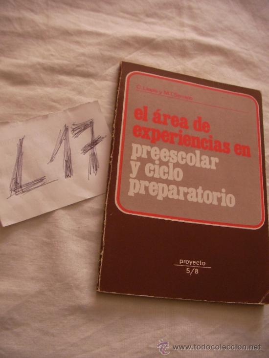 Livres d'occasion: EL AREA DE EXPERIENCIAS EN PREESCOLAR Y CICLO PREPARATORIO