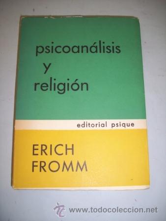 Libros de segunda mano: FROMM, Erich. Psicoan&aacute;lisis y religi&oacute;n - Foto 1