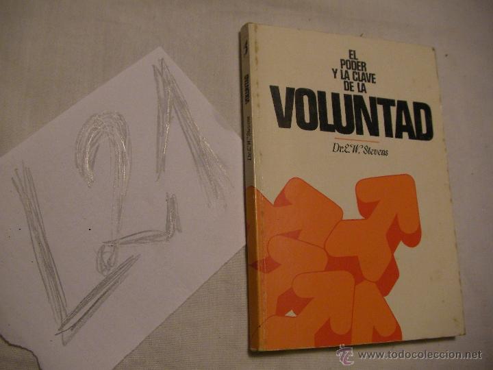 Libros de segunda mano: EL PODER Y LA CLAVE DE LA VOLUNTAD - DR. STEVENS - Foto 1