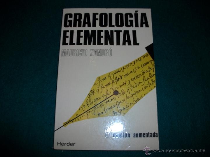 Libros de segunda mano: GRAFOLOG&Iacute;A ELEMENTAL - MAURICIO XANDR&Oacute; - Foto 1