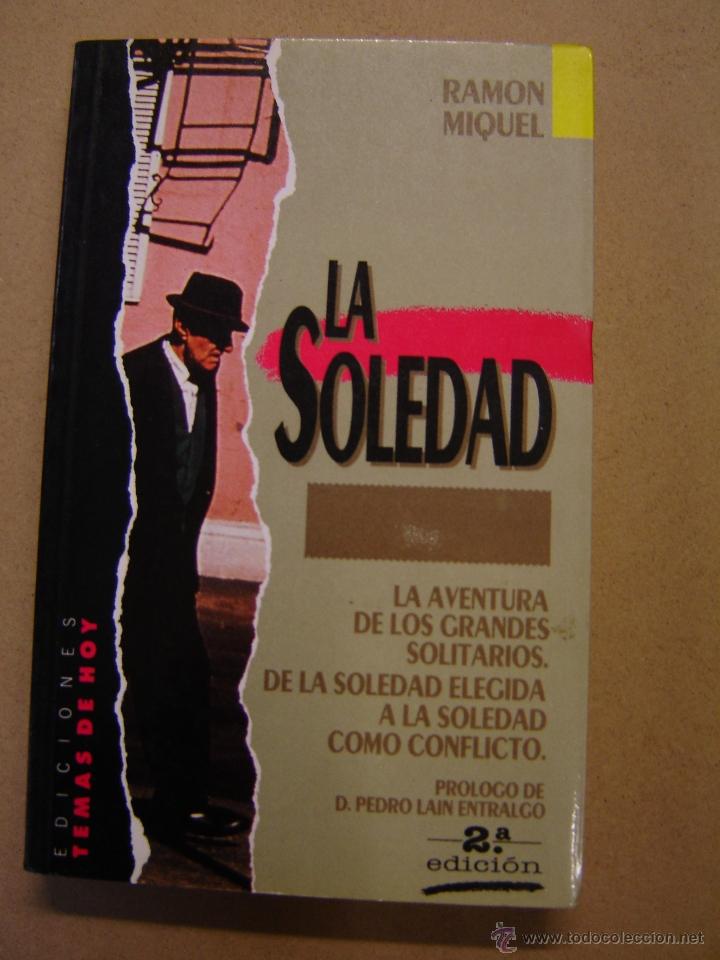Libros de segunda mano: La soledad - Ram&oacute;n Miquel - Foto 1
