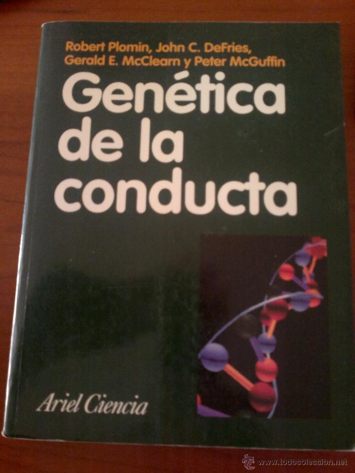Gebrauchte B&uuml;cher: GEN&Eacute;TICA DE LA CONDUCTA- ROBERT PLOMIN-ARIEL CIENCIA