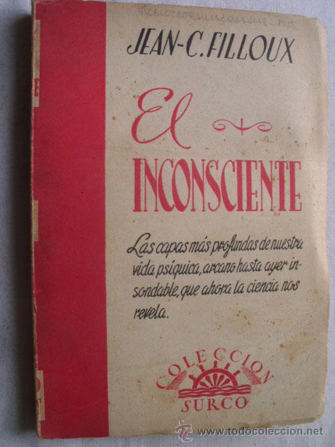 Libros de segunda mano: EL INCONSCIENTE. FILLOUX, Jean C. 1953. - Foto 1
