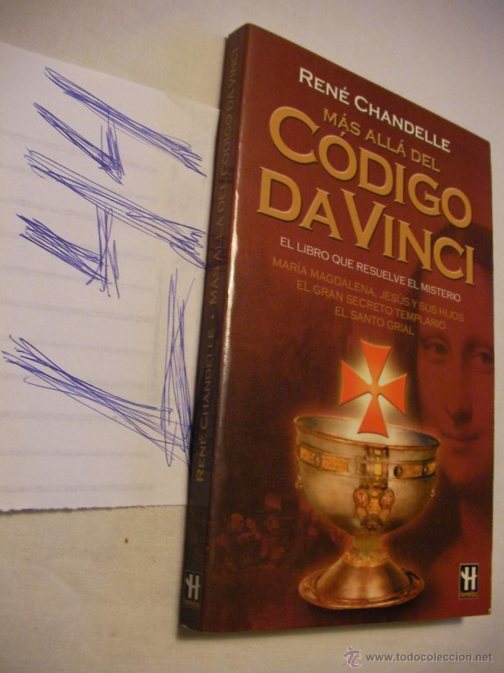 Libros de segunda mano: MAS ALLA DEL CODIGO DAVINCI - RENE CHANDELLE - Foto 1