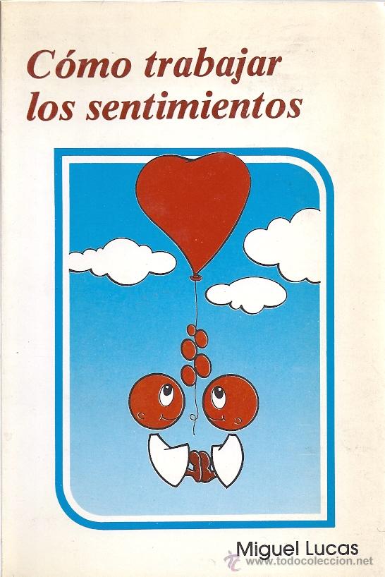 Libros de segunda mano: C&oacute;mo trabajar los sentimientos - Foto 1