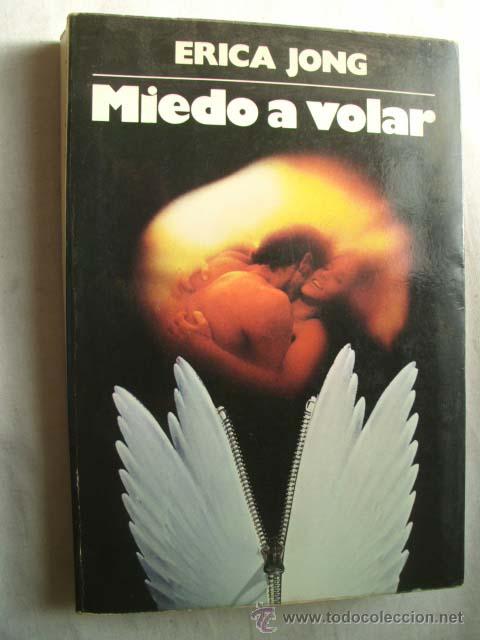 Libros de segunda mano: MIEDO A VOLAR. JONG, Erica. 1977 - Foto 1