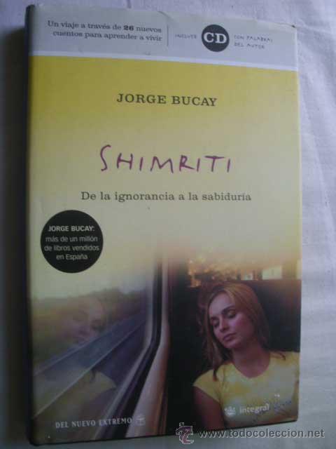 Libros de segunda mano: SHIMRITI. BUCAY, Jorge. 2004 - Foto 1