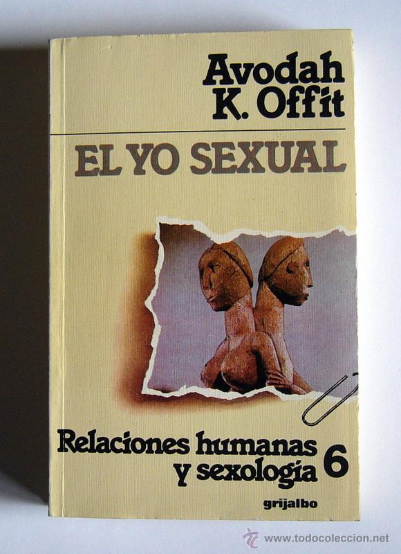 Libros de segunda mano: EL YO SEXUAL - AVODAH K. OFFIT - Foto 1