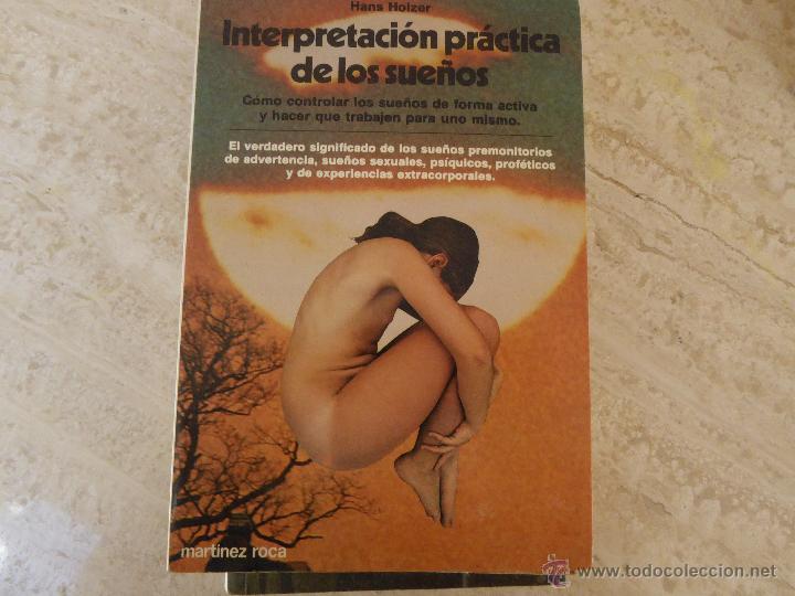 Libros de segunda mano: Interpretaci&oacute;n pr&aacute;ctica de los sue&ntilde;os. Hans Holzer. - Foto 1