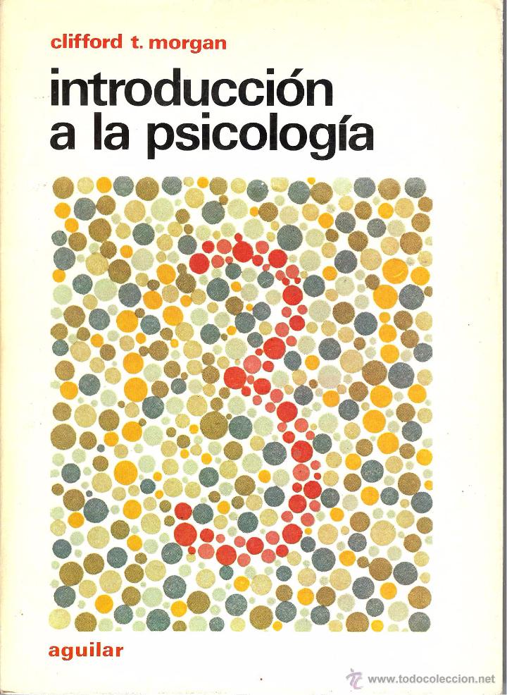 Libros de segunda mano: Introducci&oacute;n a la psicolog&iacute;a, Morgan - Foto 1