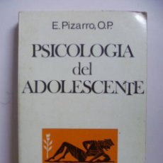 Libros de segunda mano: PSICOLOGIA DEL ADOLESCENTE, E.PIZARRO, O.P.. Lote 49138461