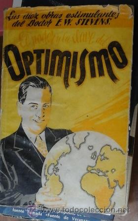 Libros de segunda mano: El poder y la clave del optimismo, E.W. Stevens - Foto 1