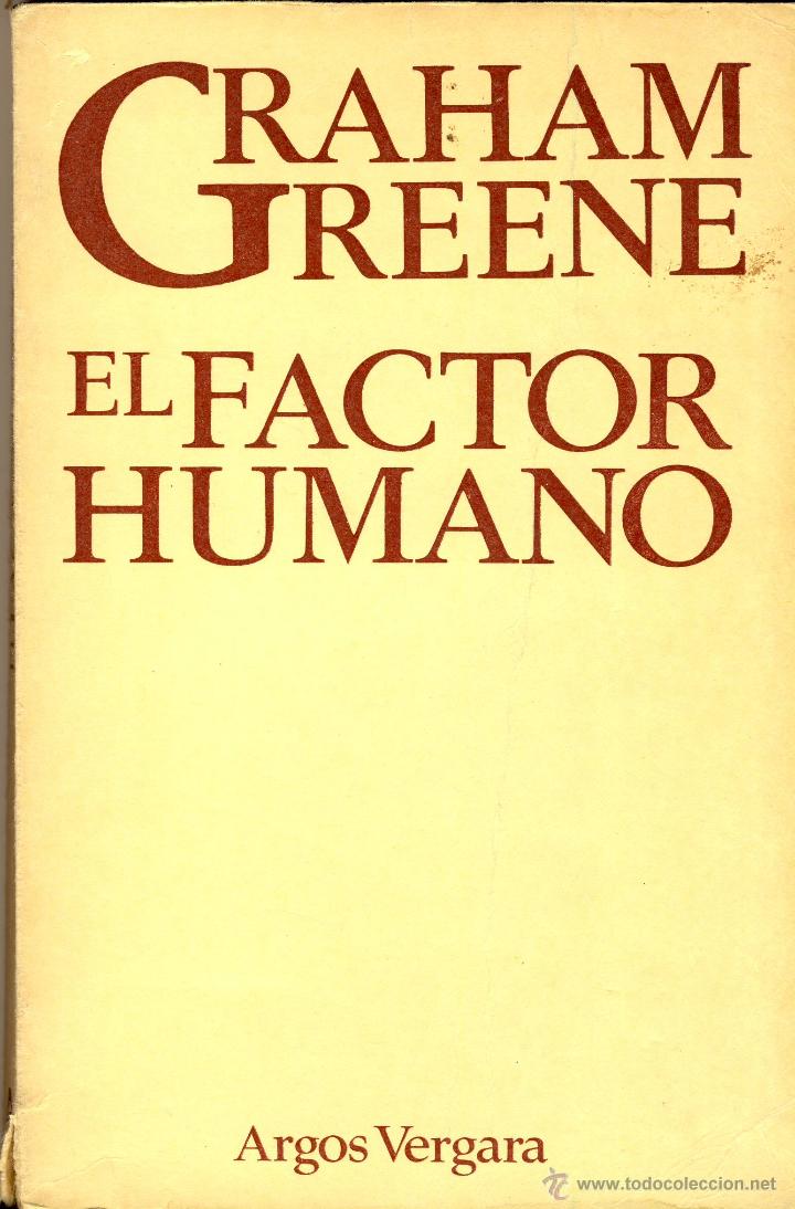 Libros de segunda mano: EL FACTOR HUMANO.- GRAHAN GREENE.- - Foto 1