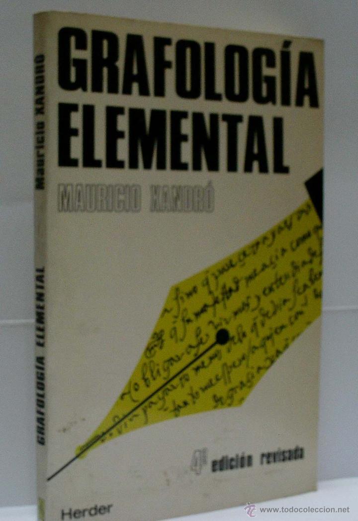 Libros de segunda mano: GRAFOLOG&Iacute;A ELEMENTAL. XANDR&Oacute; Mauricio. 1989 - Foto 1