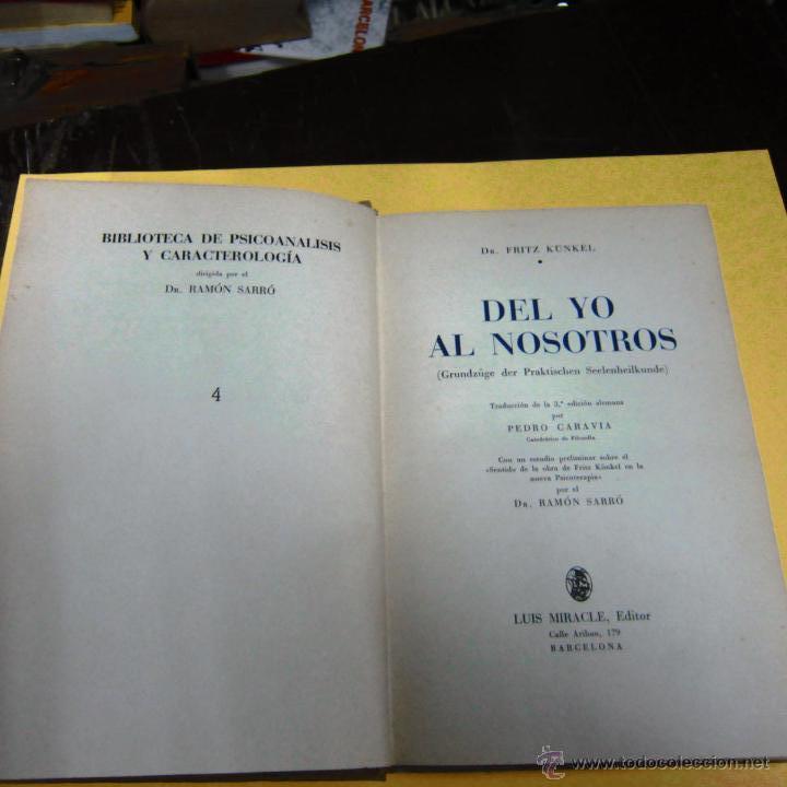 Libros de segunda mano: KUNKEL. FRITZ Dr.  DEL YO AL NOSOTROS, - Foto 2