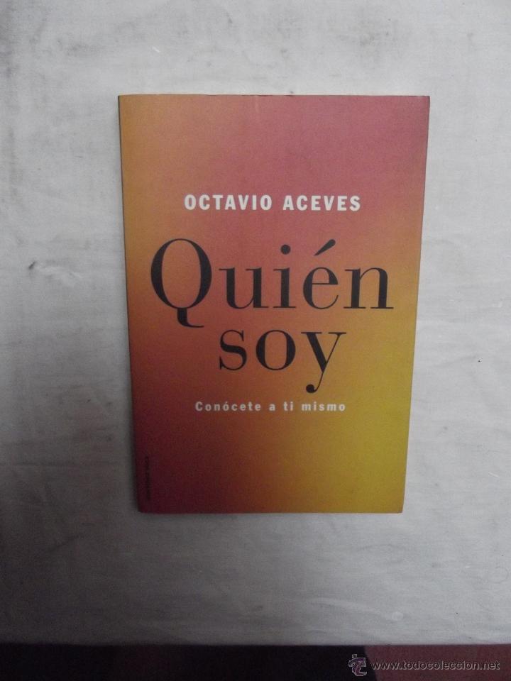 Libros de segunda mano: QUIEN SOY DE OCTAVIO ACEVES - Foto 1