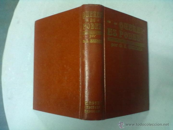Libros de segunda mano: ORISON SWETT MARDEN QUERER ES PODER - Foto 1