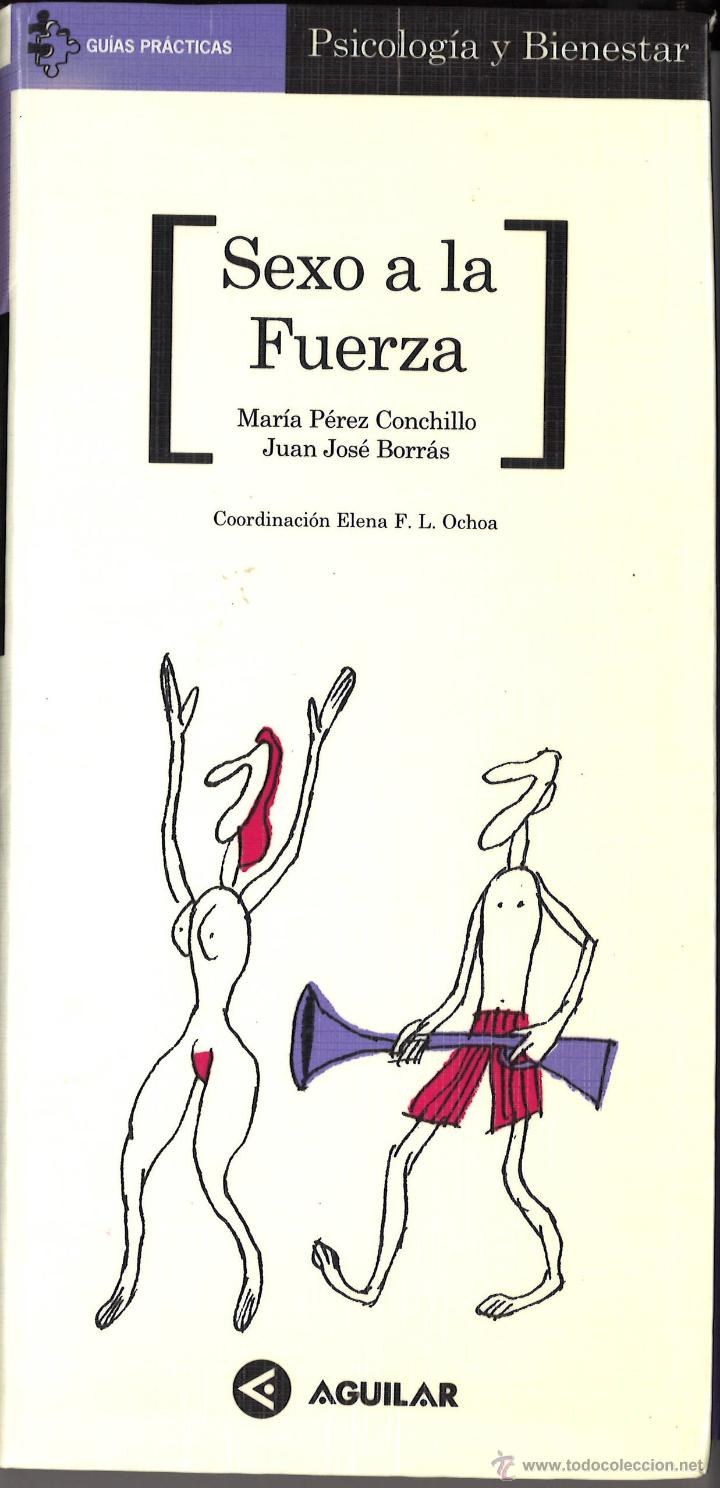 Libri di seconda mano: Sexo a la fuerza. 1996