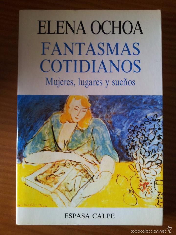 Libros de segunda mano: FANTASMAS COTIDIANOS --- ELENA OCHOA - Foto 1