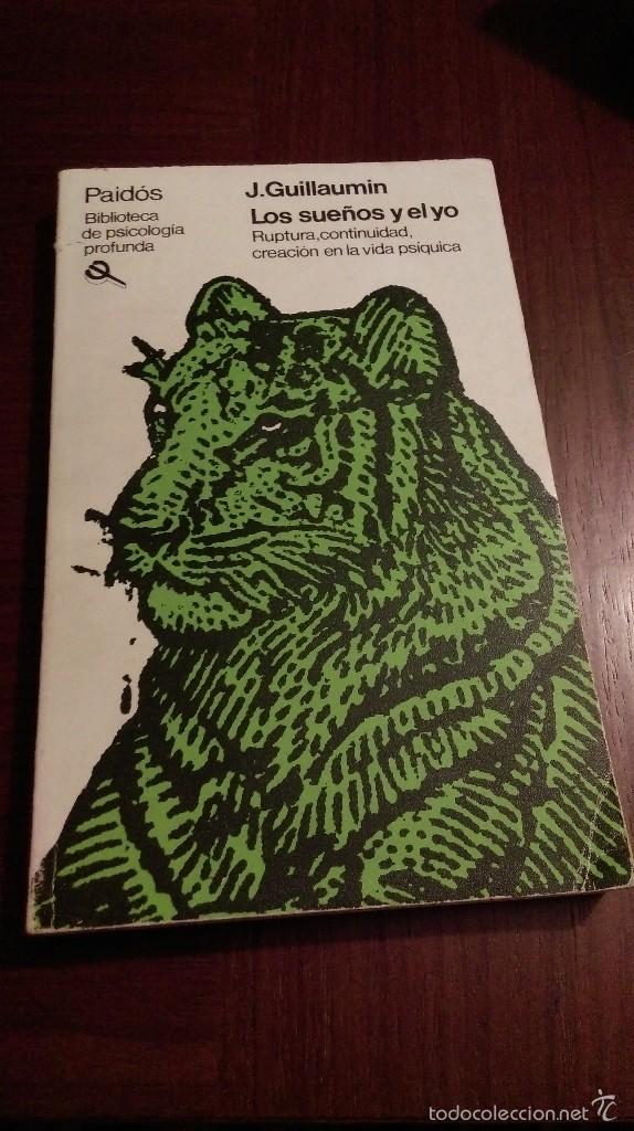 Libros de segunda mano: Los sue&ntilde;os y el yo. J. Guillaumin. Descatalogado - Foto 1