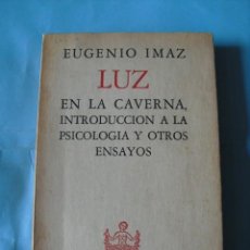 Libros de segunda mano: LIBRO,LUZ EN LA CAVERNA, INTRODUCCION A LA PSICOLOGIA Y OTROS ENSAYOS,1951, 312 PAGINAS