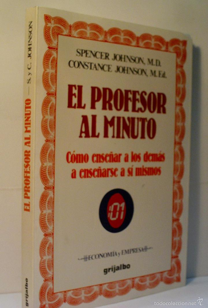 Libros de segunda mano: EL PROFESOR AL MINUTO. JOHNSON Spencer y JOHNSON Constance. 1987 - Foto 1