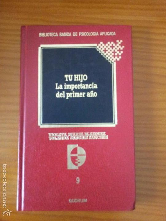 Libros de segunda mano: Tu Hijo. La importancia del primer a&ntilde;o - Foto 1
