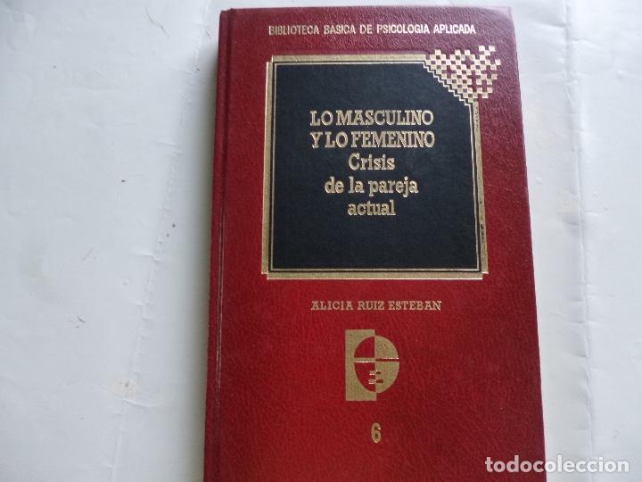 Gebrauchte B&uuml;cher: LO MASCULINO Y LO FEMENINO, CRISIS DE LA PAREJA ACTUAL---ALICIA RUIZ ESTEBAN