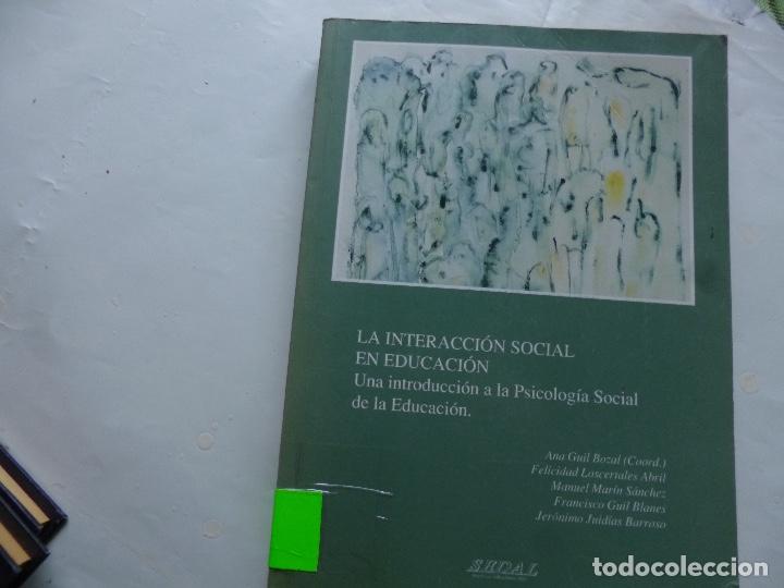 Libri di seconda mano: La interacci&oacute;n social en educaci&oacute;n Una introducci&oacute;n a la Psicologia social de la educaci&oacute;n