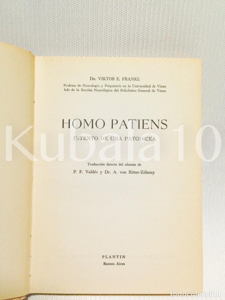 Libros de segunda mano: HOMO PATIENS - VIKTOR E. FRANKL - ED. PLANTIN - Foto 4