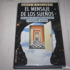 Libros de segunda mano: EL MENSAJE DE LOS SUEÑOS - GAYLE M.V. DELANEY