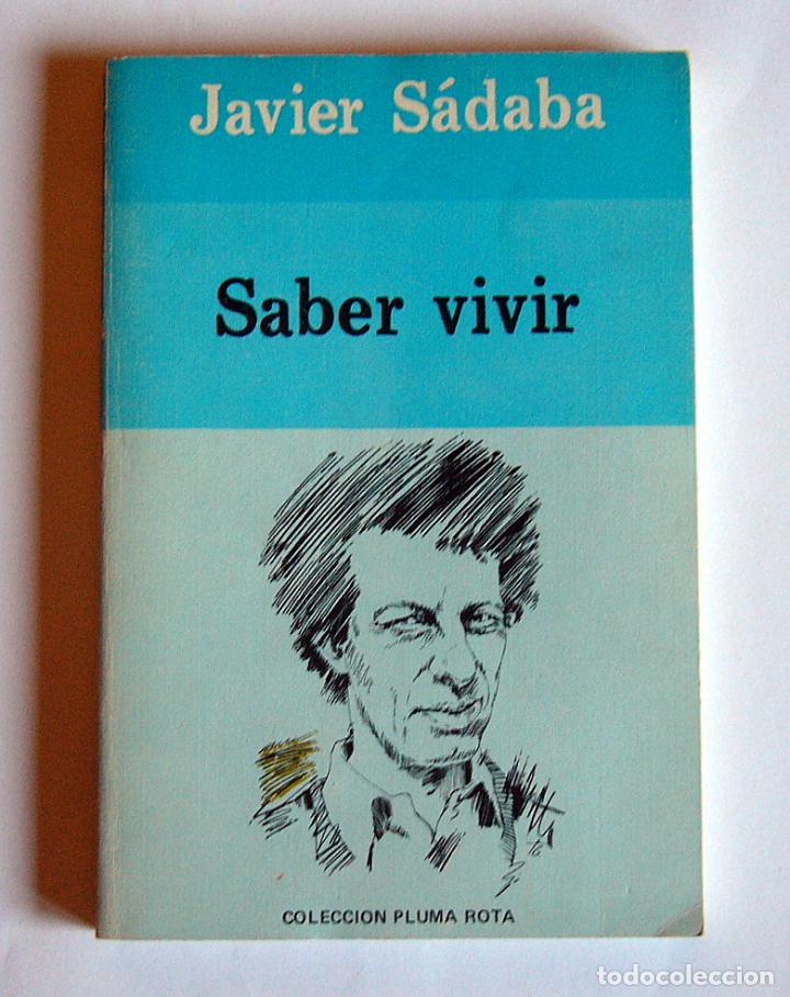 Libros de segunda mano: SABER VIVIR - JAVIER SADABA - Foto 1