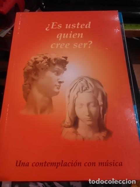 Libros de segunda mano: &iquest;ES USTED QUI&Eacute;N CREE SER? (Madrid, 2003) - Foto 1