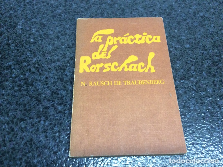 Libros de segunda mano: LA PRACTICA DEL RORSCHACH RAUSCH DE TRAUBENBERG - Foto 1