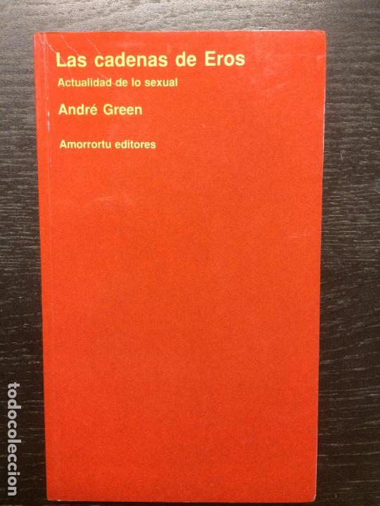 Libros de segunda mano: LAS CADENAS DE EROS, ANDRE GREEN - Foto 1
