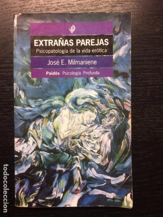 Libros de segunda mano: EXTRA&Ntilde;AS PAREJAS, JOSE E MILMANIENE - Foto 1