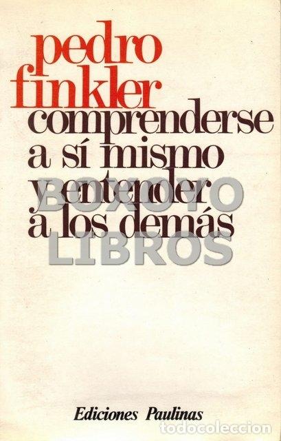 Libros de segunda mano: FINKLER, Pedro. Comprenderse a s&iacute; mismo y entender a los dem&aacute;s - Foto 1