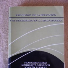 Libros de segunda mano: PSICOLOGIA DE LA EDUCACION Y EL DESARROLLO EN LA EDAD ESCOLAR. Lote 79480517
