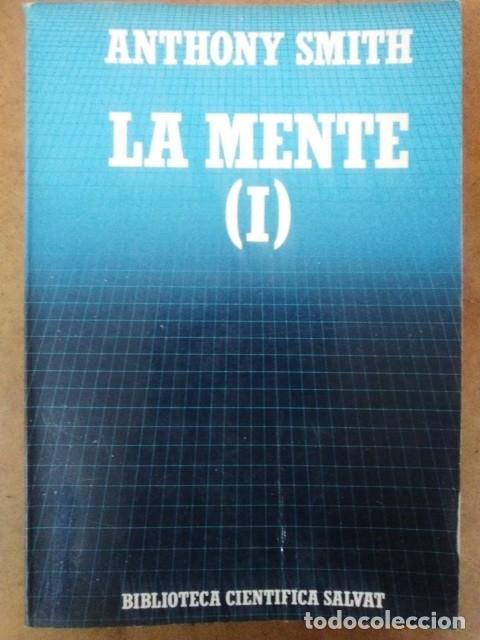 Libros de segunda mano: LA MENTE I (ANTHONY SMITH) - BIBLIOTECA CIENTIFICA SALVAT - Foto 1