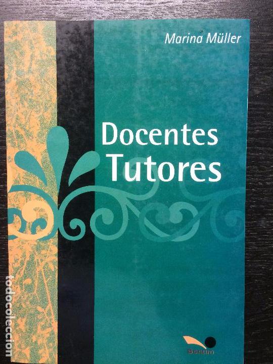 Libros de segunda mano: DOCENTES TUTORES, MARINA MULLER - Foto 1
