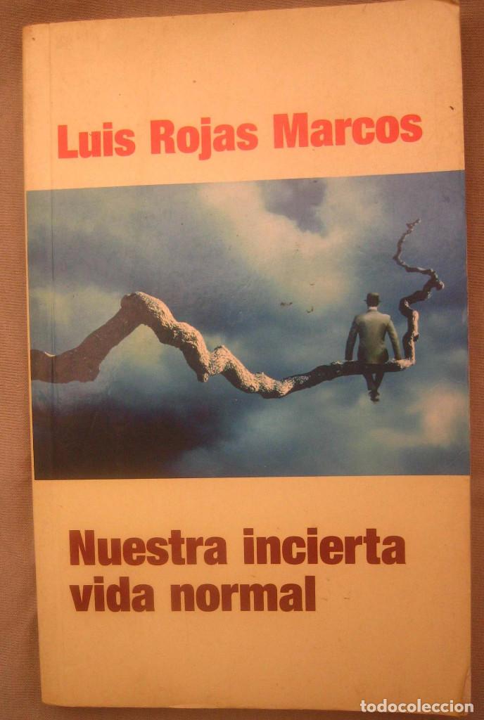 Libros de segunda mano: Nuestra Incierta Vida Normal - Luis Rojas Marcos - Foto 1