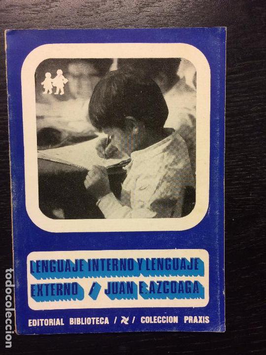 Libros de segunda mano: LENGUAJE INTERNO Y LENGUAJE EXTERNO, JUAN E AZCOAGA - Foto 1