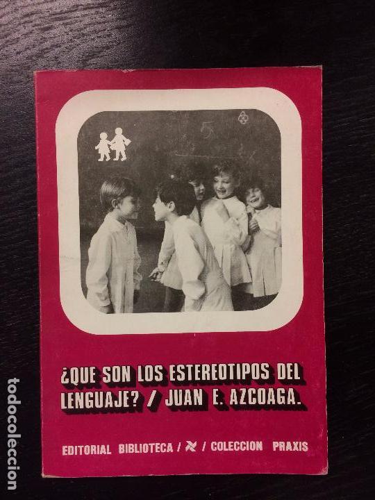 Libros de segunda mano: QUE SON LOS ESTERIOTIPOS DEL LENGUAJE? JUAN E AZCOAGA - Foto 1