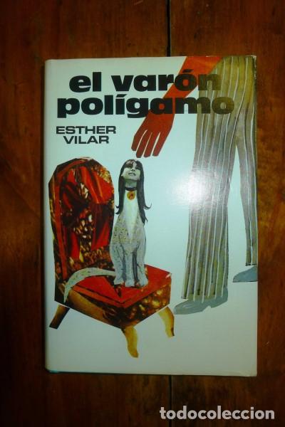 Libros de segunda mano: VILAR, Esther. El var&oacute;n pol&iacute;gamo - Foto 1