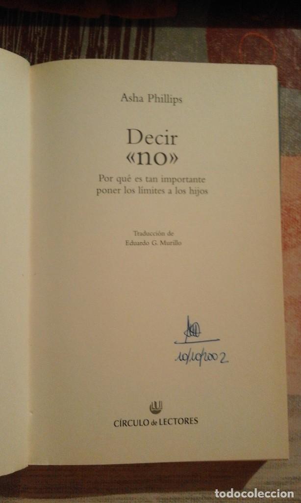 Libros de segunda mano: Decir no - Asha Phillips - Foto 1