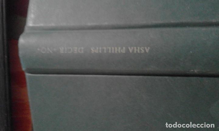 Libros de segunda mano: Decir no - Asha Phillips - Foto 4