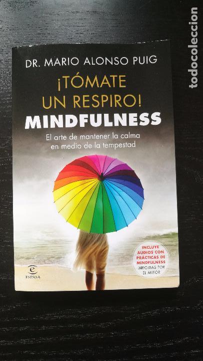 Tomate Un Respiro Mindfulness Mario Alonso Pui Sold Through