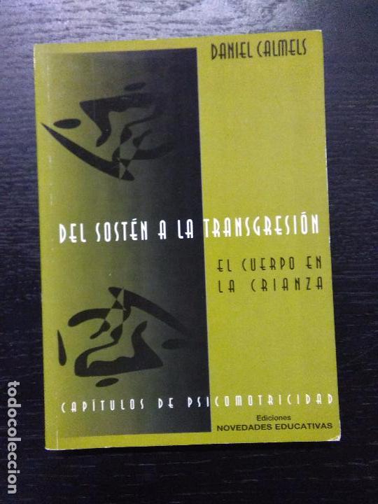 Libros de segunda mano: DEL SOSTEN A LA TRANSGRESION, CALMELS, DANIEL, 2001 - Foto 1