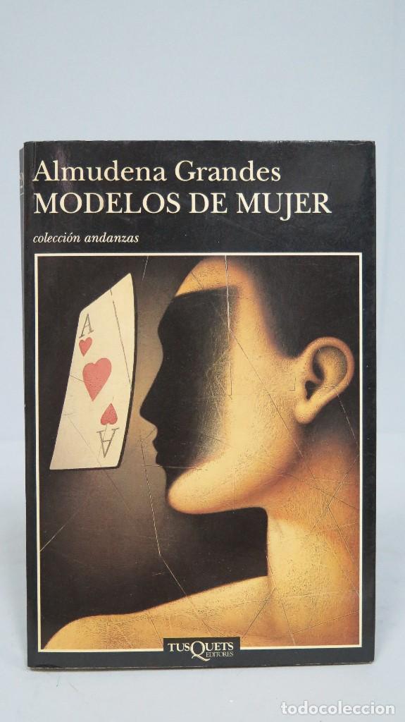 Libros de segunda mano: MODELOS DE MUJER. ALMUDENA GRANDES - Foto 1