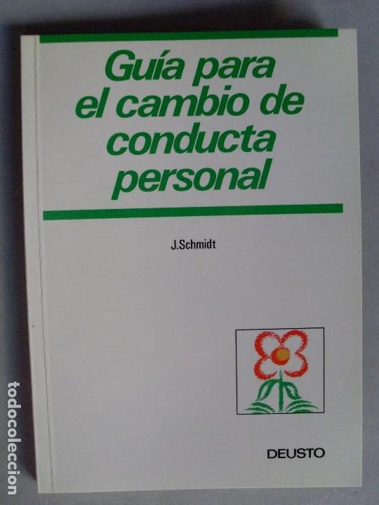 Libri di seconda mano: GU&Iacute;A PARA EL CAMBIO DE CONDUCTA PERSONAL / J. Schmidt / 1989
